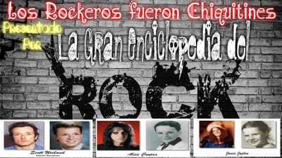 "Los Rockeros fueron Chiquitines"