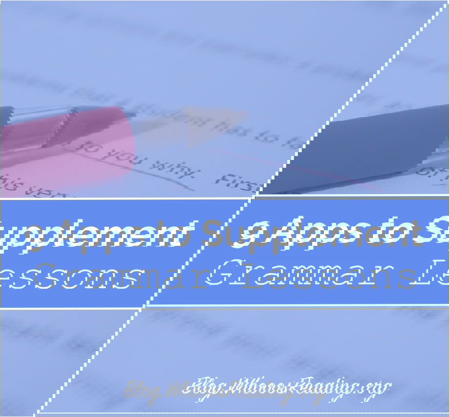 Whooo's Reading: 9 Apps and Tools to Supplement Grammar Lessons