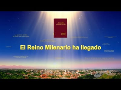 Palabra de vida eterna | El Reino Milenario ha llegado