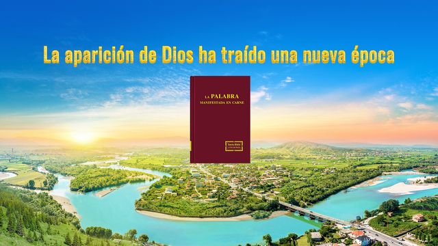 La Palabra de Dios | La aparición de Dios ha traído una nueva época
