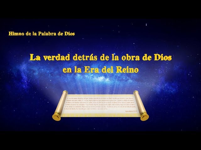 La verdad detrás de la obra de Dios en la Era del Reino