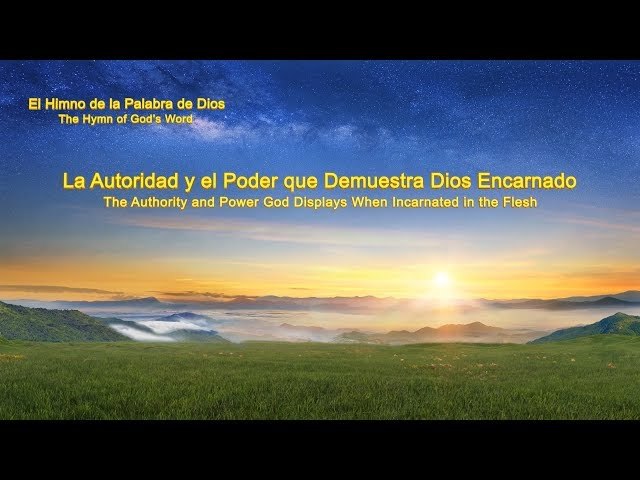 La autoridad y el poder que demuestra Dios encarnado