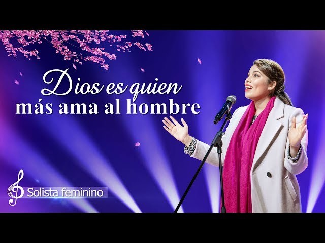 Dios es quien más ama al hombre