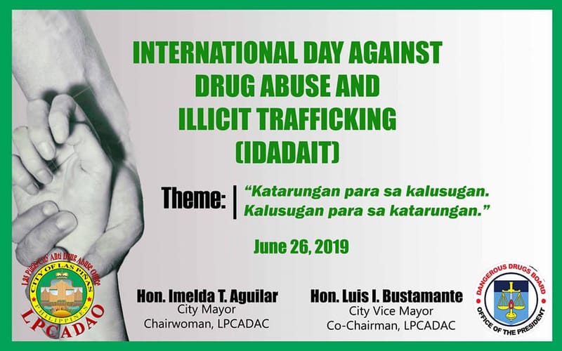 INTERNATIONAL DAY AGAINST DRUG ABUSE AND ILLICIT TRAFFICKING JUNE 29, 2019