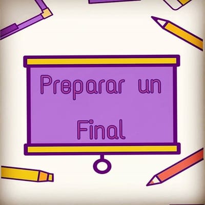 PREPARAR UN FINAL