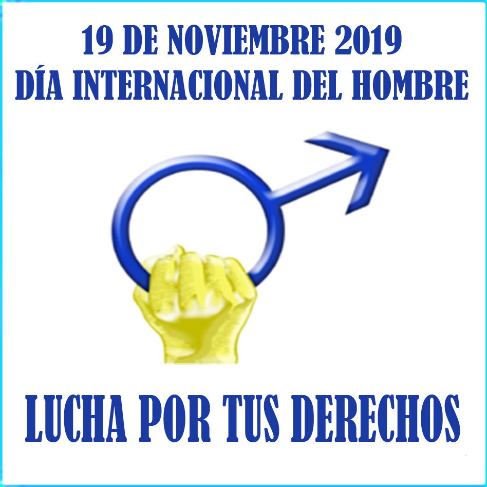 DÍA INTERNACIONAL DEL HOMBRE  19 DE NOVIEMBRE