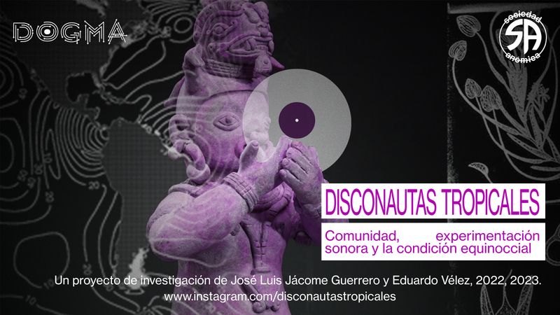 Disconautas Tropicales | 2022 - 2023