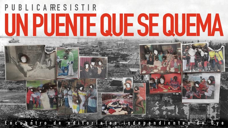 Un puente que se quema I y II | 2019, 2022