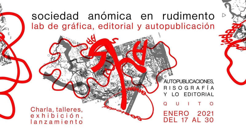 Sociedad Anómica en Rudimento | Quito, 2021