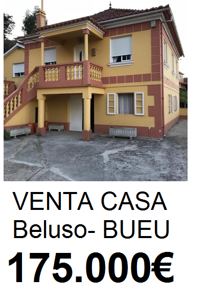 CASA EN VENTA EN BELUSO- BUEU