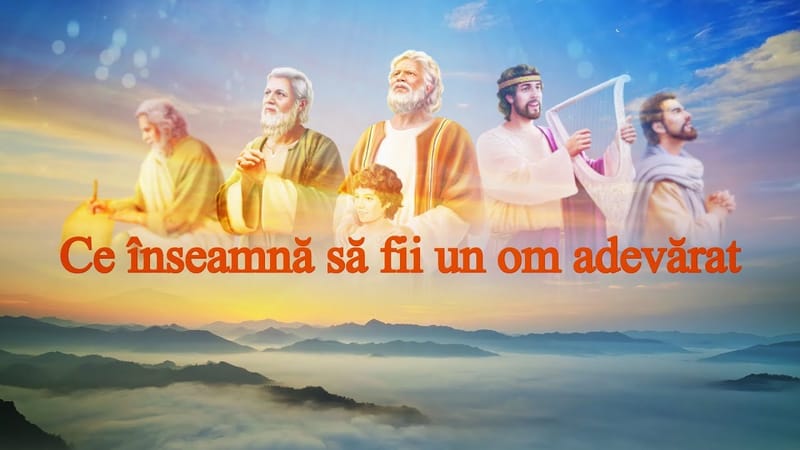 Ce înseamnă să fii un om adevărat