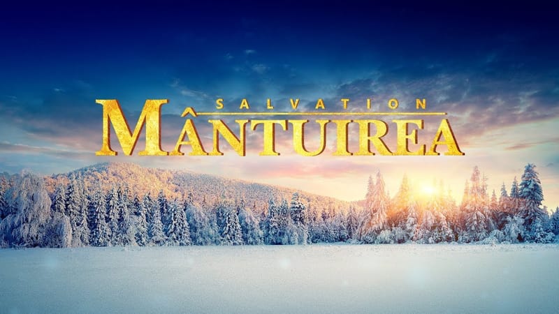 Film creștin in romana 2019 „Mântuirea” A fi mântuit reprezintă mântuirea deplină?