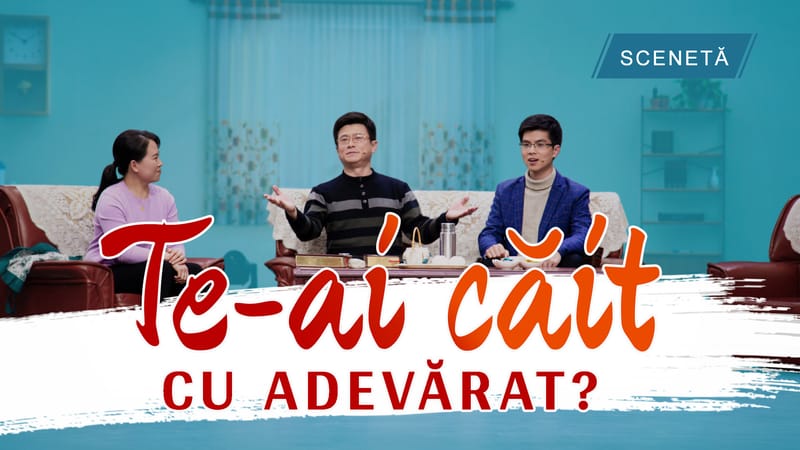 Te ai căit cu adevărat?