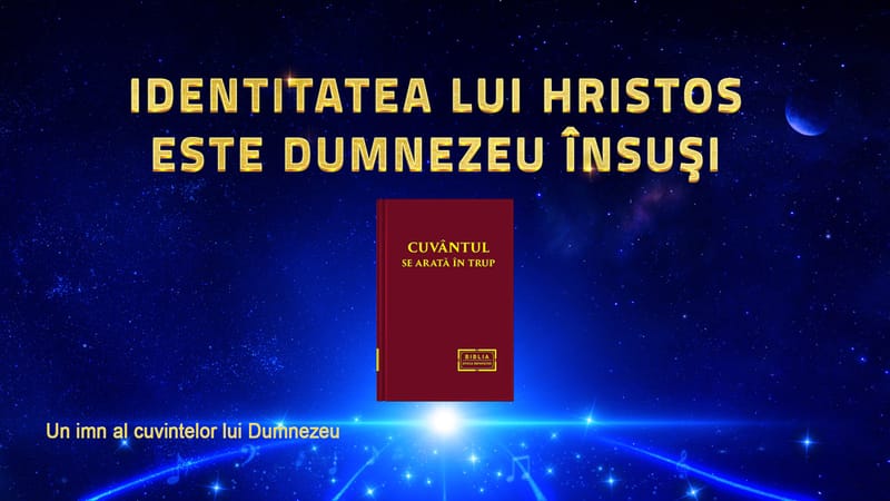"Identitatea lui Hristoseste Dumnezeu Însuşi"