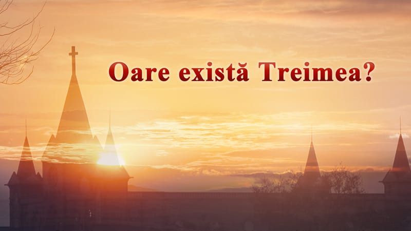 O lectură a cuvântului lui Dumnezeu „Oare există Treimea?”