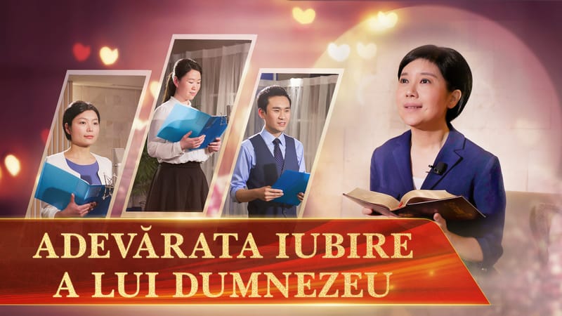„Adevărata iubire a lui Dumnezeu”