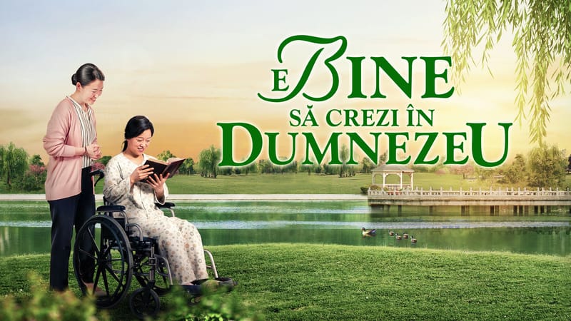 „E bine să crezi în Dumnezeu”