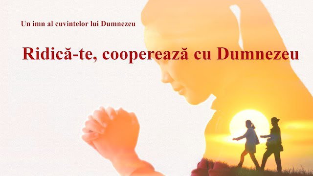 Muzică creștină „Ridică-te, cooperează cu Dumnezeu” Fericiți cei care Dumnezeu iubesc