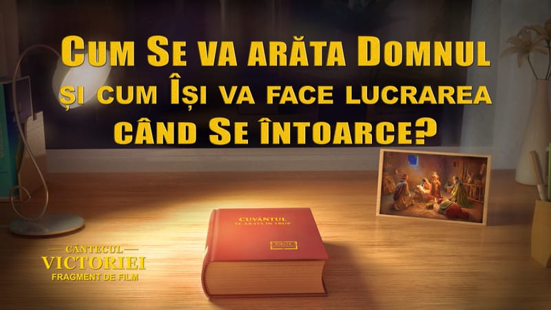 Film crestin „Cântecul Victoriei” Segment 1 - Cum Se va arăta Domnul și cum Își va face lucrarea când Se întoarce?