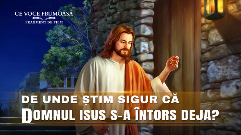 „Ce voce frumoasă” Segment 2 - De unde știm sigur că Domnul Isus s-a întors deja?