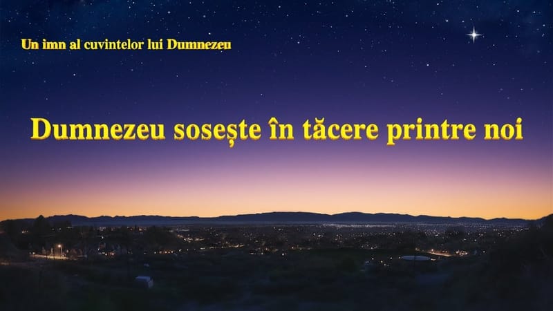 Cantari crestine „Dumnezeu sosește în tăcere printre noi”