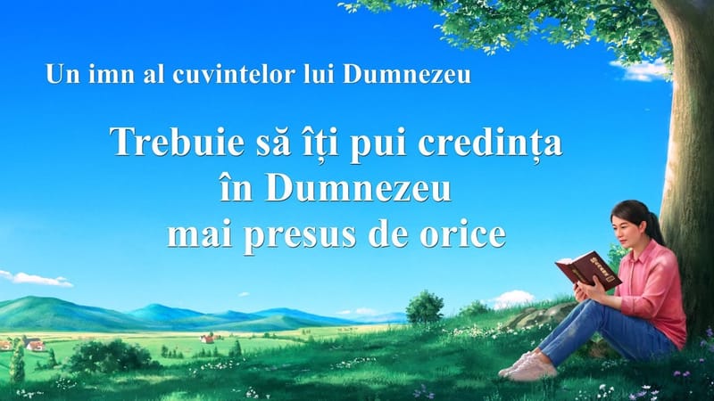 Cantare crestina 2020 „Trebuie să îți pui credința în Dumnezeu mai presus de orice”