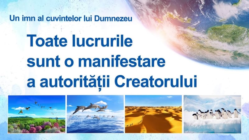 Cea mai frumoasa muzica crestina „Toate lucrurile sunt o manifestare a autorității Creatorului”