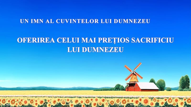 Cea Mai Frumoasa Muzica Crestina „Oferirea celui mai prețios sacrificiu lui Dumnezeu”