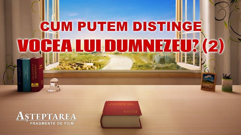 „Așteptarea” Segment 6 - Cum putem distinge vocea lui Dumnezeu? (2)