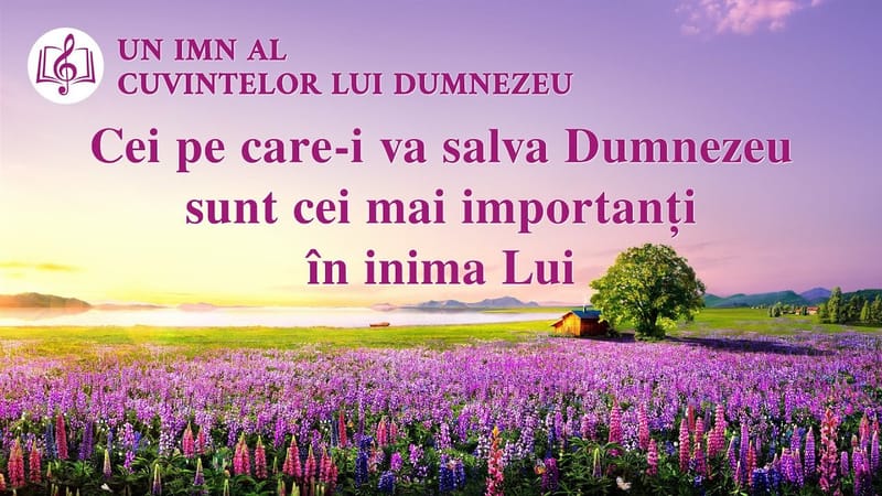 Muzică creștină „Cei pe care-i va salva Dumnezeu sunt cei mai importanți în inima Lui”