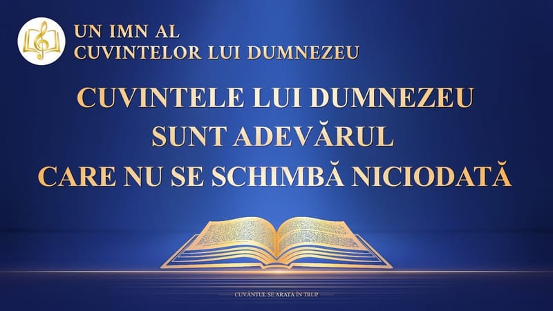 Cantari crestine 2020 „Cuvintele lui Dumnezeu sunt adevărul care nu se schimbă niciodată”