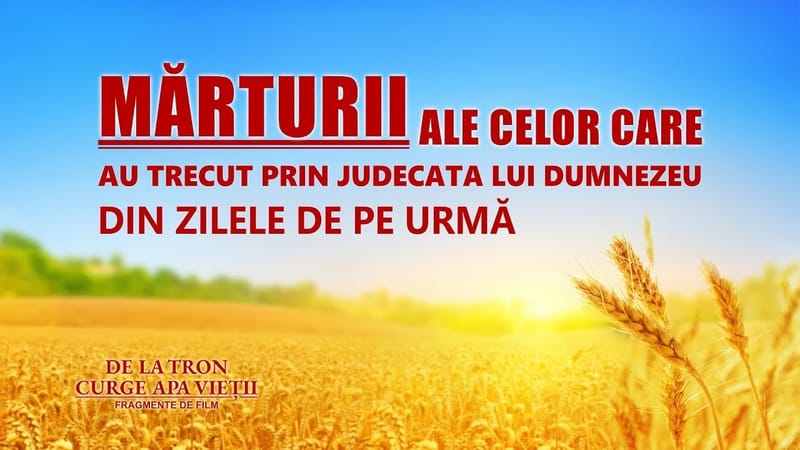 „De la tron curge apa vieții” Segment 9 - Mărturii ale celor care au trecut prin judecata lui Dumnezeu din zilele de pe urmă