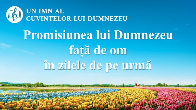 Cantari crestine 2020 „Promisiunea lui Dumnezeu față de om în zilele de pe urmă”