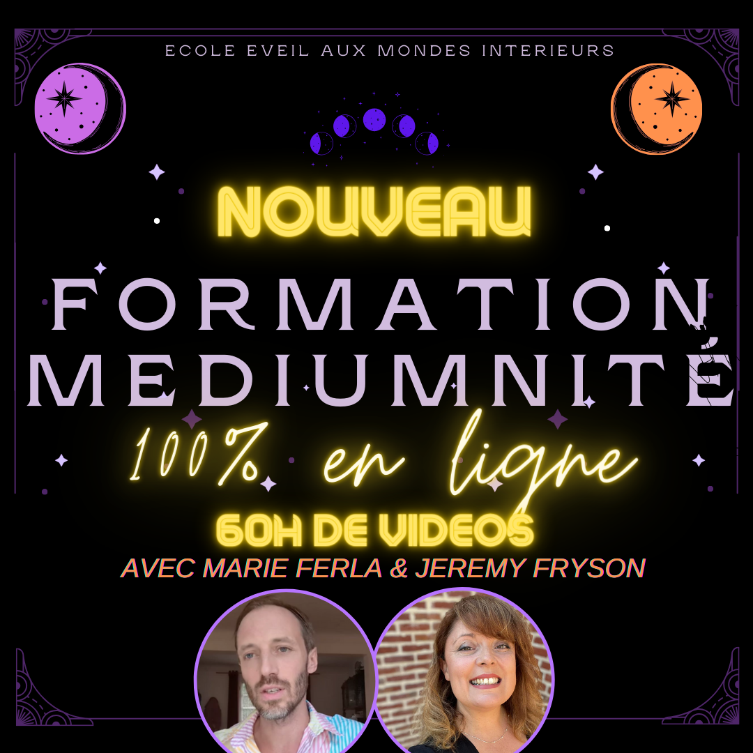 Formation Médiumnit'UP : 3 mois pour Comprendre et Développer sa Médiumnité pour + de JOIE, de PAIX et de CONNEXION au quotidien ! E-Learning 100% EN LIGNE