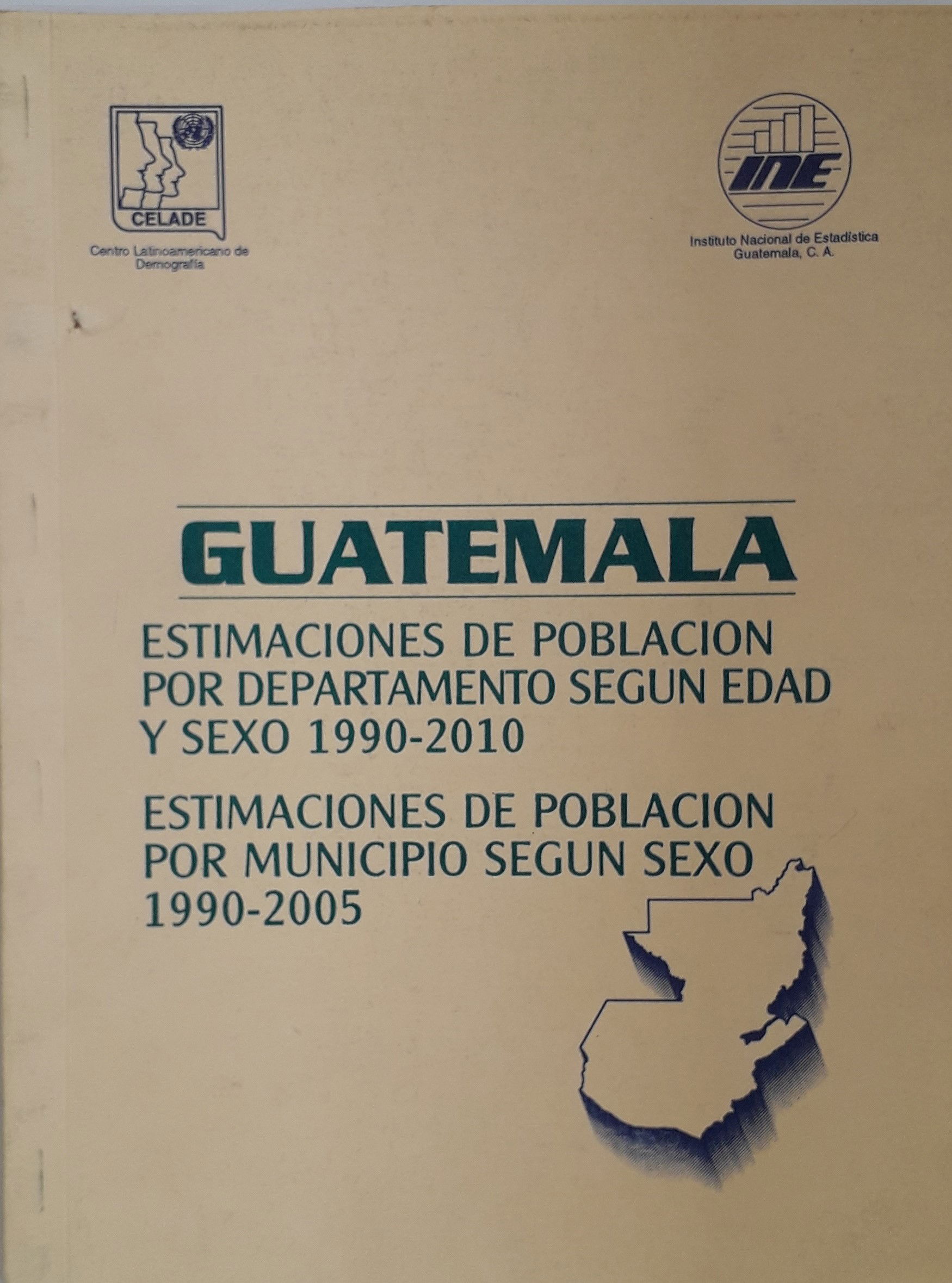 Guatemala Estimaciones De poblacion por Departamento Segun Edad y Sexo(1)