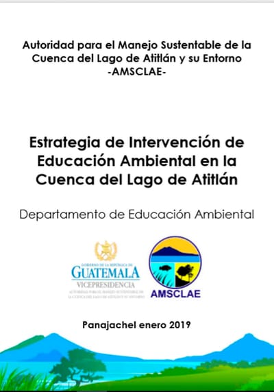 Estrategia de Intervención de Educación Ambiental en la Cuenca del Lago de Atitlán