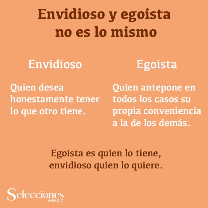 ¿ENVIDIOSO YO? ¡EGOÍSTA TÚ!