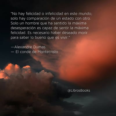 No hay felicidad o infelicidad en este mundo