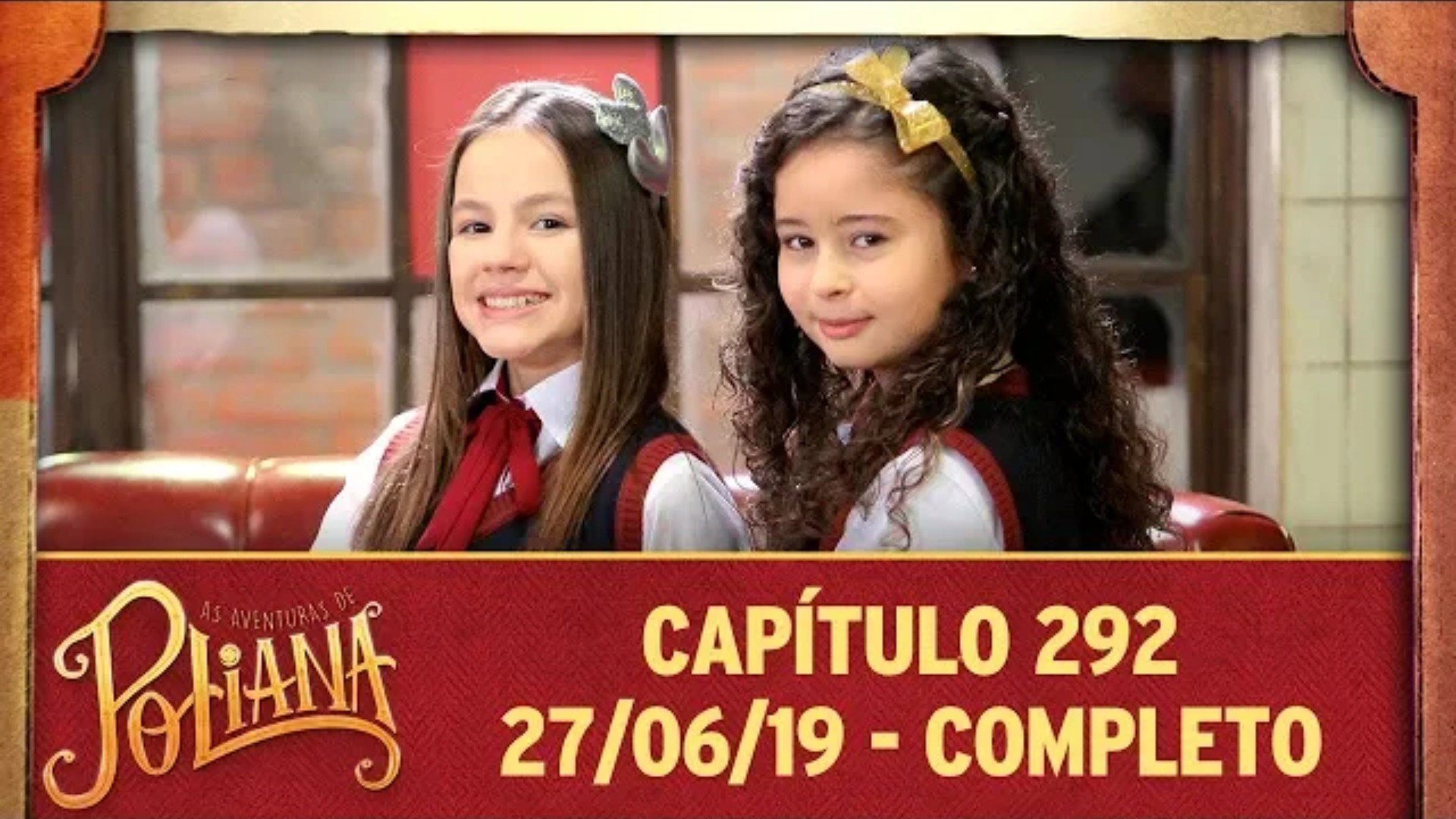 As Aventuras de Poliana - Capítulo 292