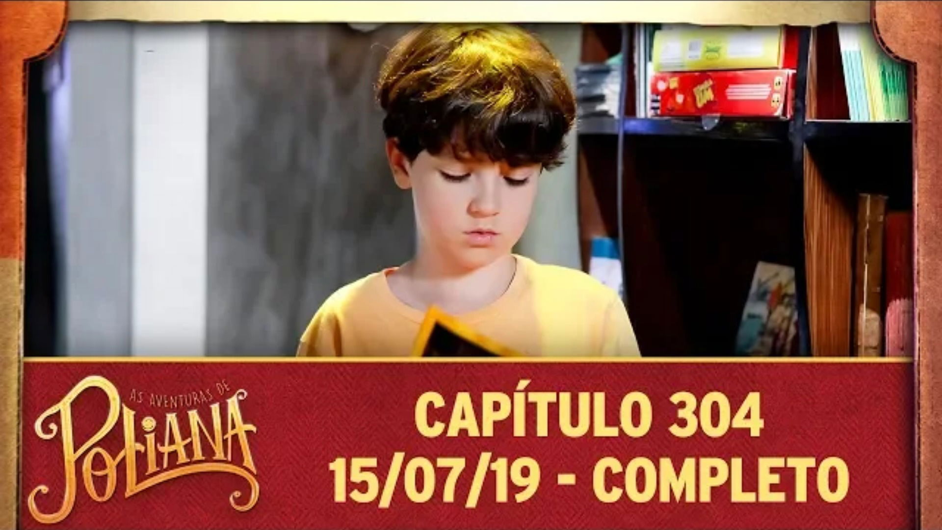 As Aventuras de Poliana - Capítulo 304