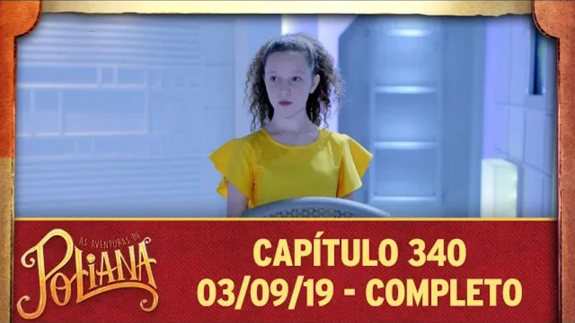 As Aventuras de Poliana - Capítulo 340