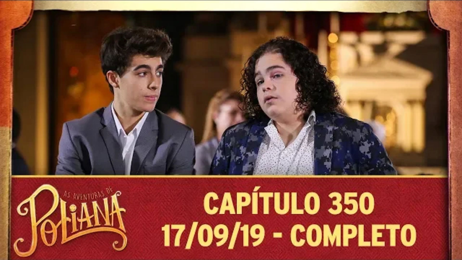 As Aventuras de Poliana - Capítulo 350