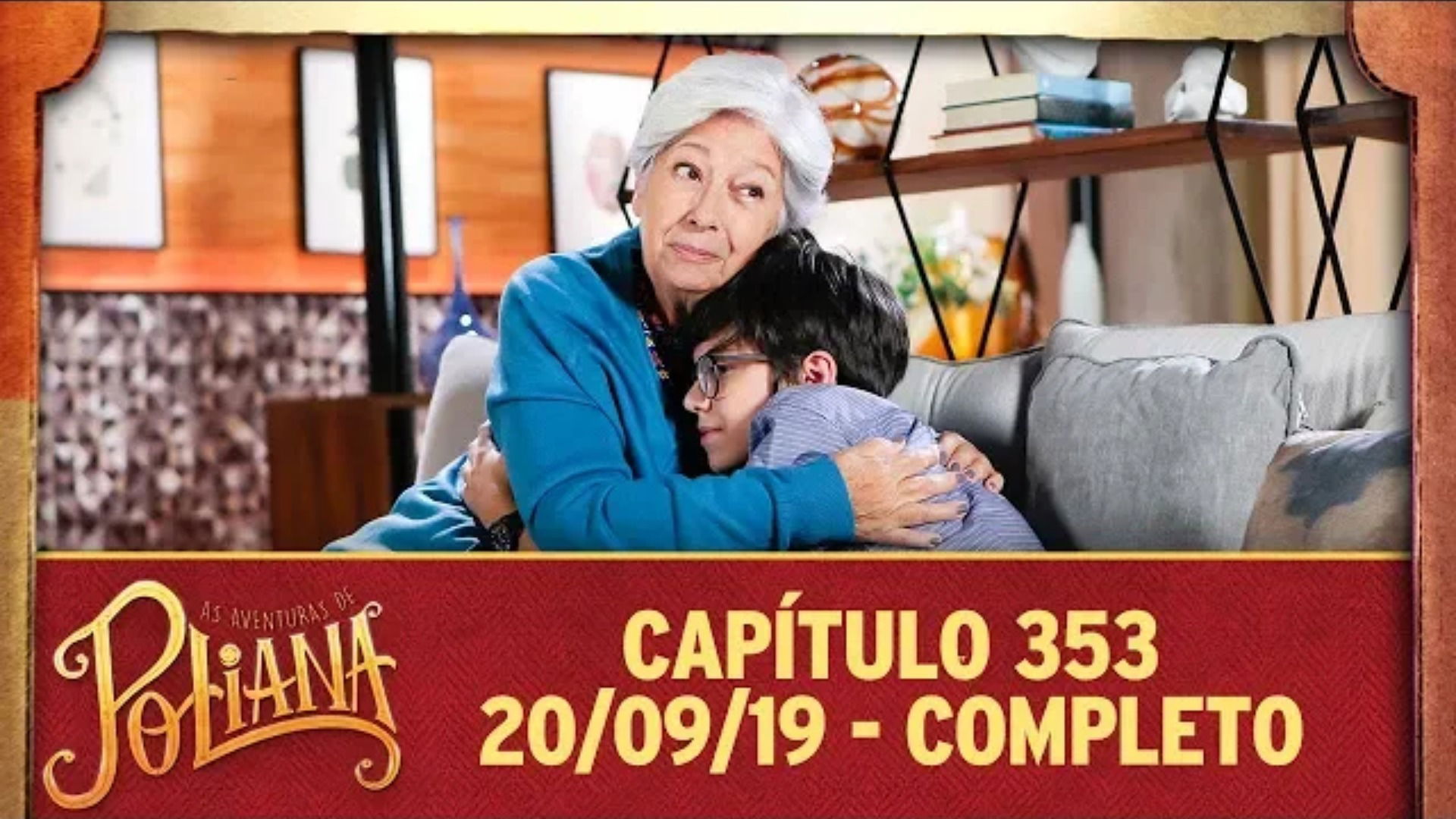 As Aventuras de Poliana - Capítulo 353