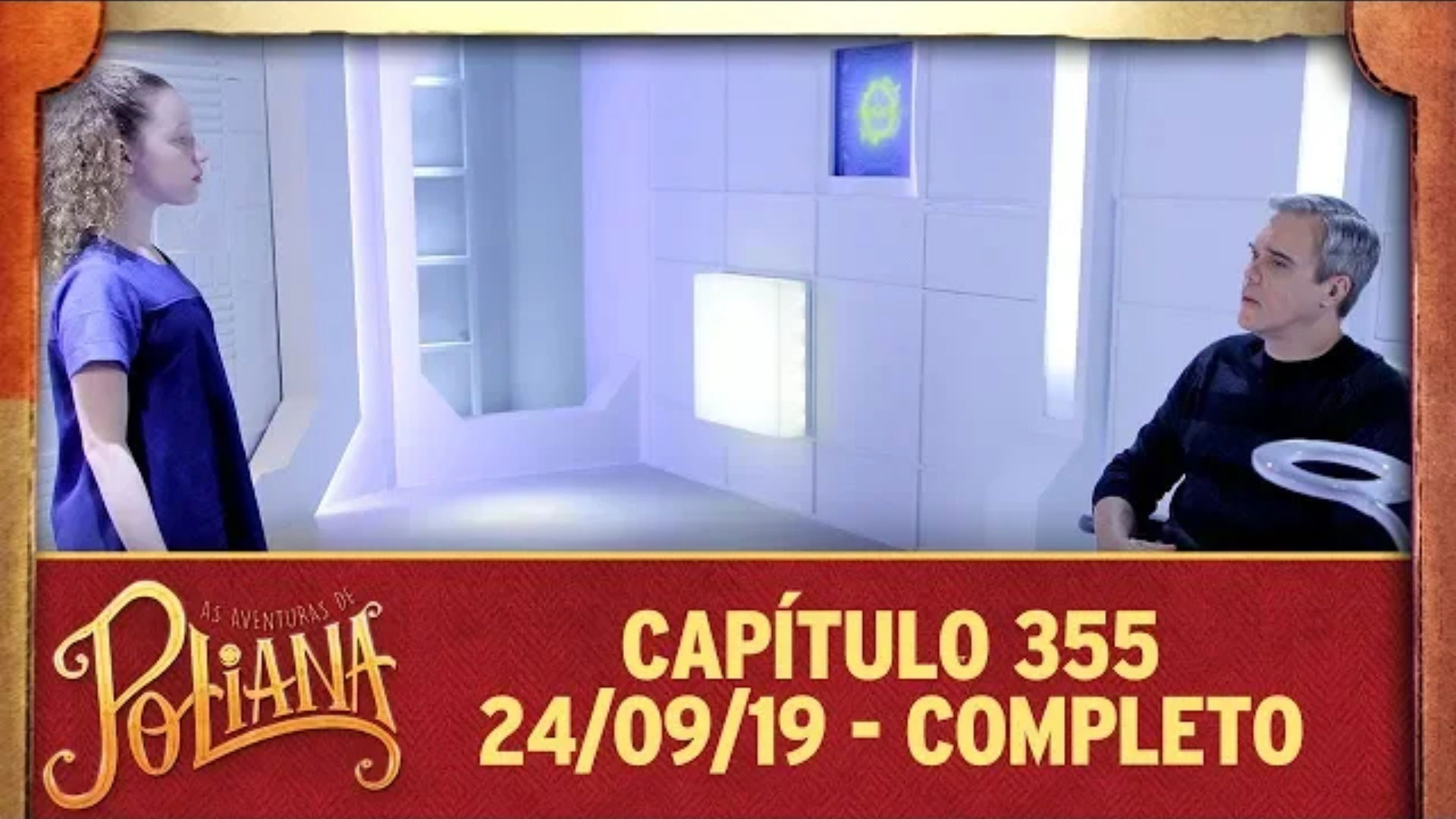 As Aventuras de Poliana - Capítulo 355
