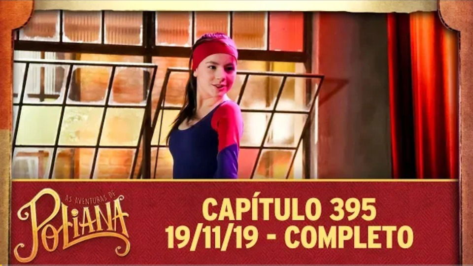As Aventuras de Poliana - Capítulo 395