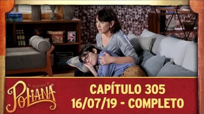As Aventuras de Poliana - Capítulo 305