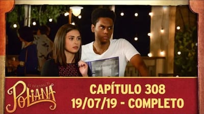 As Aventuras de Poliana - Capítulo 308