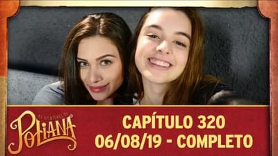 As Aventuras de Poliana - Capítulo 320
