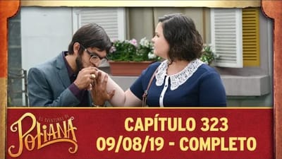 As Aventuras de Poliana - Capítulo 323