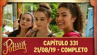 As Aventuras de Poliana - Capítulo 331
